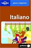 Lonely Planet Italiano Para el Viajero (Lonely Planet Phrasebook: Italian)