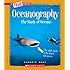 Oceanography: The Study of Oceans (True Books)
