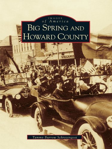 Big Spring and Howard County (Images of America)
