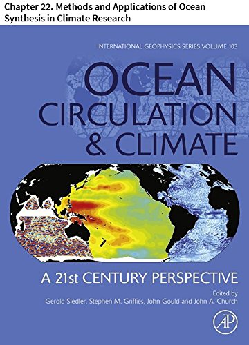 Ocean Circulation and Climate: Chapter 22. Methods and Applications of Ocean Synthesis in Climate Research (International Geophysics)