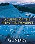 A Survey of the New Testament: 5th Edition