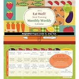 Eat Well! 2012 Monthly Weekly Calendar #15755 by Orange Circle Studio
