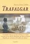 Trafalgar (Clasicos Elegidos / Selected Classics) (Spanish Edition) (Clasicos Elegidos / Chosen Classics)