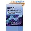 HVDC Transmission: Power Conversion Applications in Power Systems