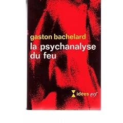 La psychanalyse du feu