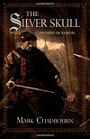 The Silver Skull (Swords of Albion)