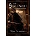 The Silver Skull (Swords of Albion Book 1)
