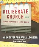 The Deliberate Church