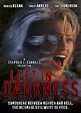 Left In Darkness