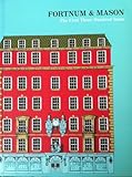 Fortnum & Mason : the first three hundred years