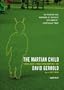 The Martian Child (Library Edition)