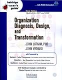 Baldrige Users Guide<sup><small>TM</small></sup>: Organization Diagnosis, Design, and Transformation