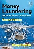 Money Laundering: A Concise Guide for All Business