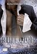 Bullet Catcher 05. Wade
