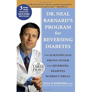 Dr. Neal Barnard's Program for Reversing Diabetes (Random House Large Print)