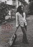 Image of Soul Rebel: An Intimate Portrait of Bob Marley in Jamaica and Beyond