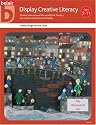 Display Creative Literacy (Belair - A World of Display)