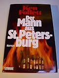 Der Mann aus St - Petersburg - Roman. - Ken Follett