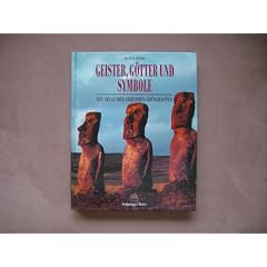 Geister, G�tter und Symbole. Ein Atlas der geheimen Botschaften