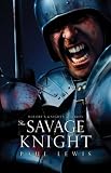 The savage knight