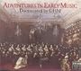 Adventures in Early Music ~ Documented by DHM