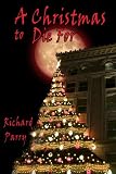 A Christmas To Die For