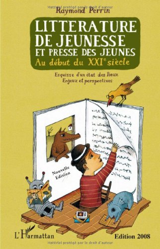 Littérature de jeunesse et presse des jeunes au début du XXIe siècle
