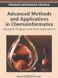 Advanced methods and applications in chemoinformatics : research progress and new applications