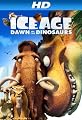 Ice Age: Dawn Of The Dinosaurs