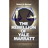 The Rebellion of Yale Marratt