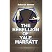 The Rebellion of Yale Marratt