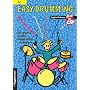 Easy Drumming. Inkl. CD: Das komplette Drum-Set spielend im Griff - von Anfang an