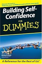 Building Self-Confidence For Dummies