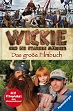 Produkt-Bild: Wickie und die starken M&auml;nner. Das gro&szlig;e Filmbuch