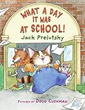 What a Day It Was at School!