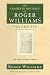 The Complete Writings of Roger Williams Volume Six: The Letters of Roger Williams The Complete Writings of Roger Williams Volume Six: The Letters of Roger Williams