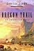 The Oregon Trail: An American Saga