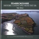 Pembrokeshire : historic landscapes from the air