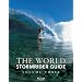 The World Stormrider Guide: v. 3 (Stormrider Guides)
