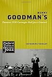 Benny Goodman's famous 1938 Carnegie Hall jazz concert