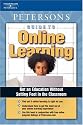 Guide to Online Learning 1st ed (Peterson's Guide to Online Learning)