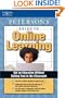 Guide to Online Learning: Everything You Need to Know to Make Online Learning Work for You (Peterson's Guide to Online Learning)