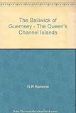 The Bailiwick of Guernsey
