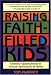 Raising Faith-Filled Kids: Ordinary Opportunities to Nurture Spirituality at Home