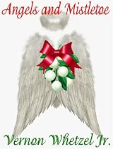 Angels and Mistletoe (A lot of Romance a little Mystery)-From Free Kindle Books Library Click to Download Free Kindle Book -> Angels and Mistletoe (A lot of Romance a little Mystery)