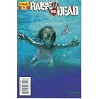 Raise The Dead #4 : Darkest Before Dawn (Arthur Suydam's Nirvana Tribute Cover - Dynamite... by  Leah Moore, John Reppion, Hugo Petrus, and Arthur Suydam [cover]
