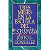 Tres meses en la escuela del esp�ritu