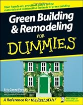 Green Building & Remodeling For Dummies