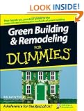 Green Building & Remodeling For Dummies