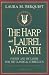The Harp and Laurel Wreath: Poetry and Dictation for the Classical Curriculum